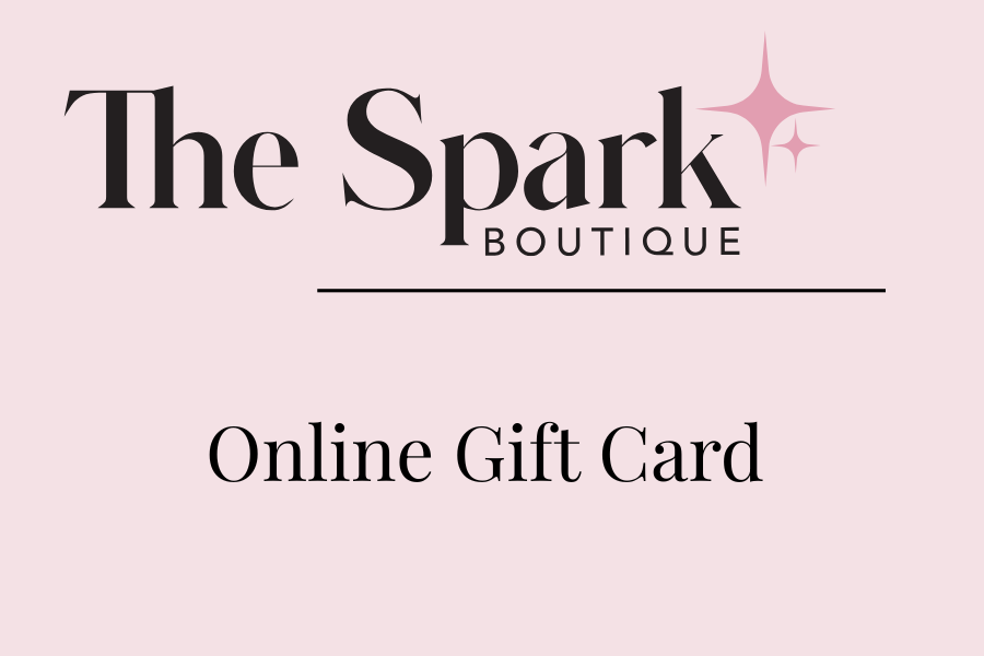 The Spark ✨Boutique  Gift Card - The Spark Boutique